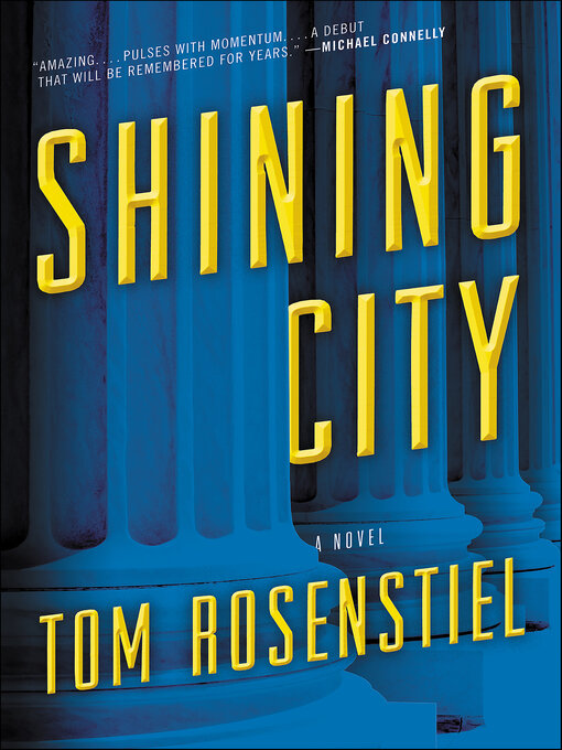 Title details for Shining City by Tom Rosenstiel - Wait list